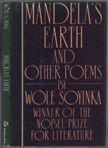 Wole Soyinka - Mandela’s Earth and Other Poems