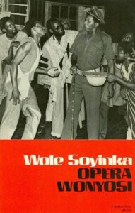 Wole Soyinka - Opera Wonyosi